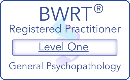 BWRT Registered Practitioner Level One General Psychopathology